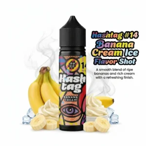 Hashtag #14 Banana Cream Ice Flavor Shot 6mL/60mL
