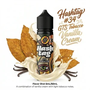 Hashtag #34 GTS Tobacco Vanilla Cream Tobacco Flavor Shot 6mL/60mL