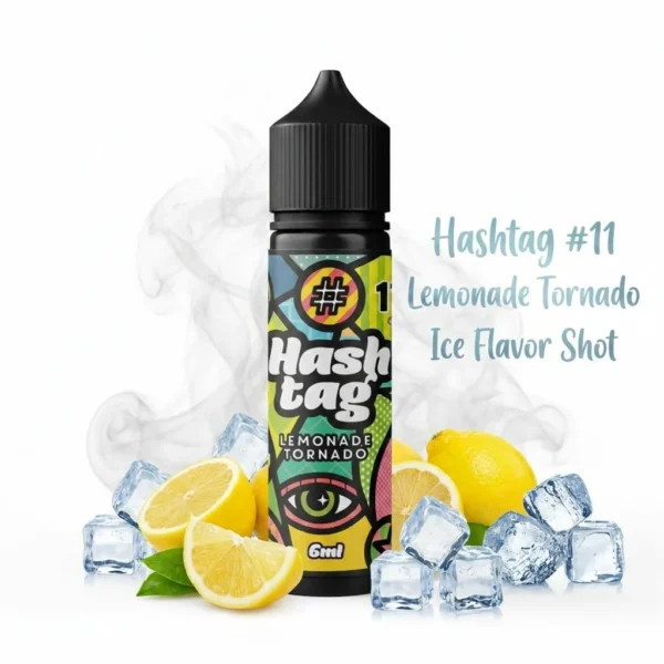 Hashtag #11 Lemonade Tornado Ice Flavor Shot 6mL/60mL